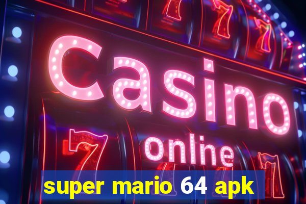 super mario 64 apk